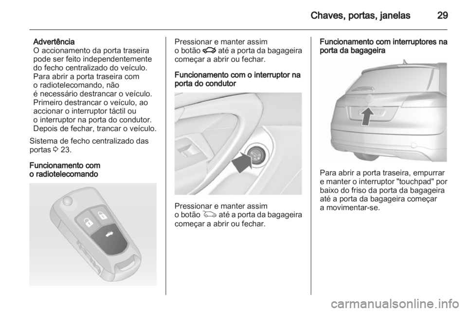 OPEL INSIGNIA 2011.5  Manual de Instruções (in Portugues) 