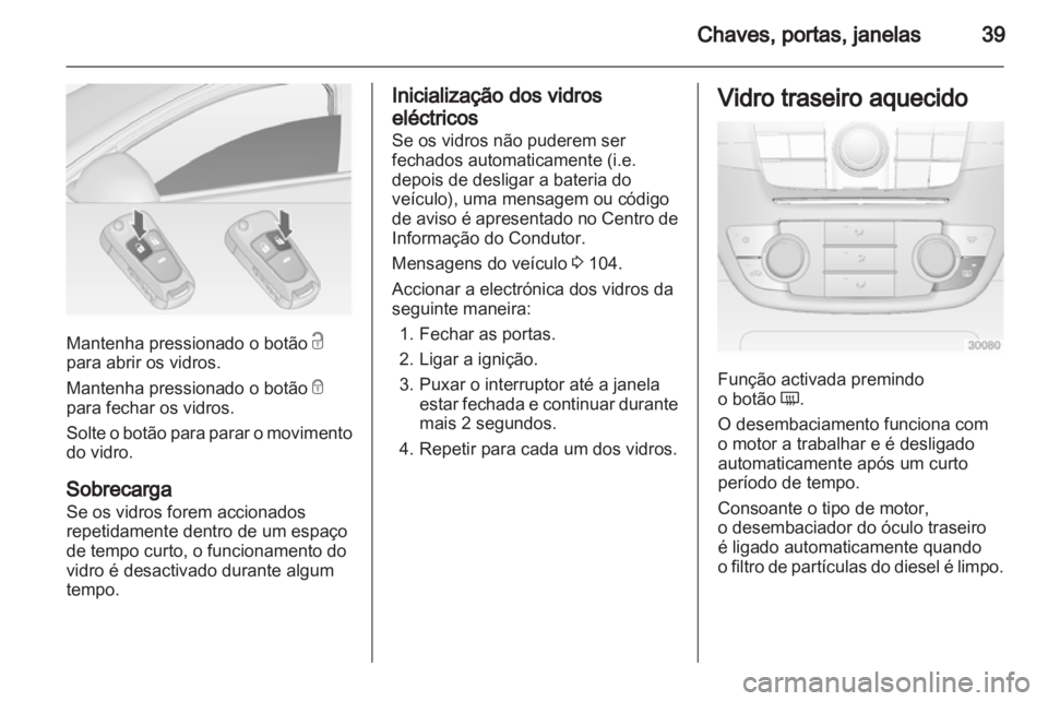OPEL INSIGNIA 2011.5  Manual de Instruções (in Portugues) 