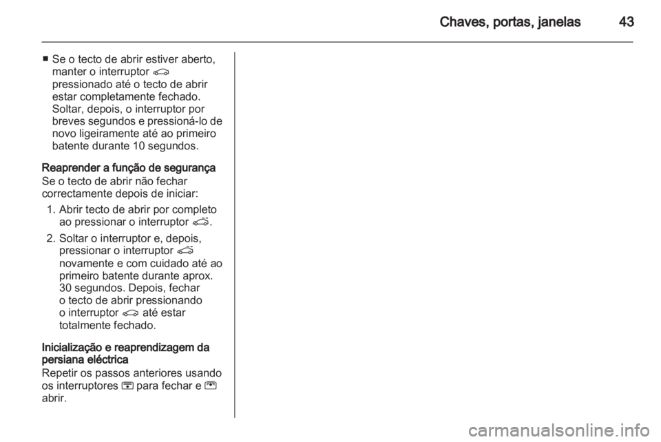 OPEL INSIGNIA 2011.5  Manual de Instruções (in Portugues) 