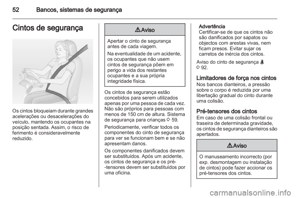 OPEL INSIGNIA 2011.5  Manual de Instruções (in Portugues) 
