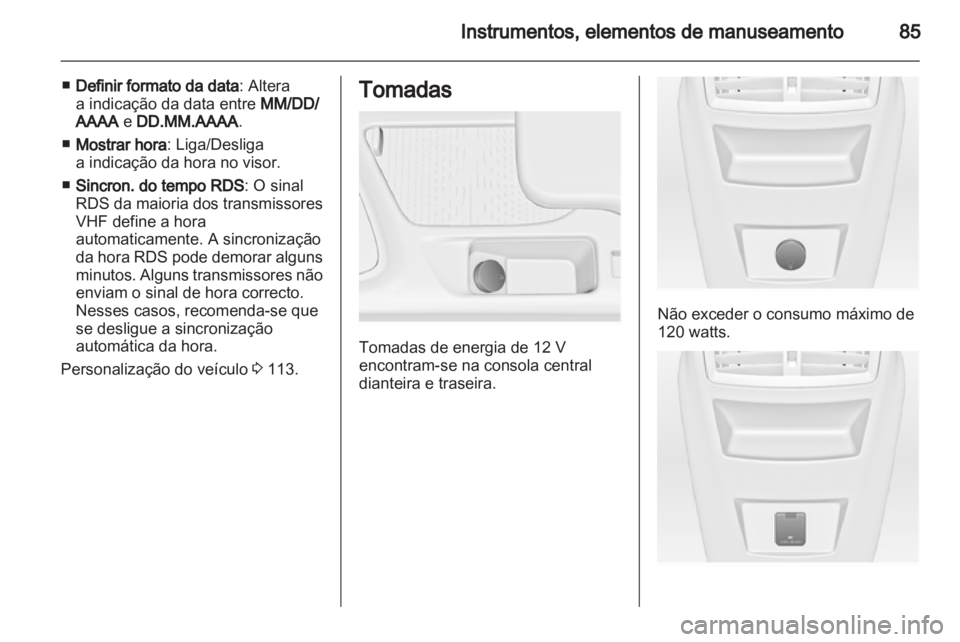 OPEL INSIGNIA 2011.5  Manual de Instruções (in Portugues) 
