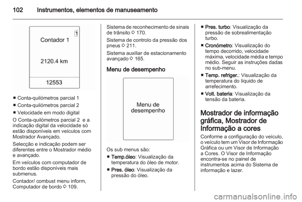OPEL INSIGNIA 2012  Manual de Instruções (in Portugues) 