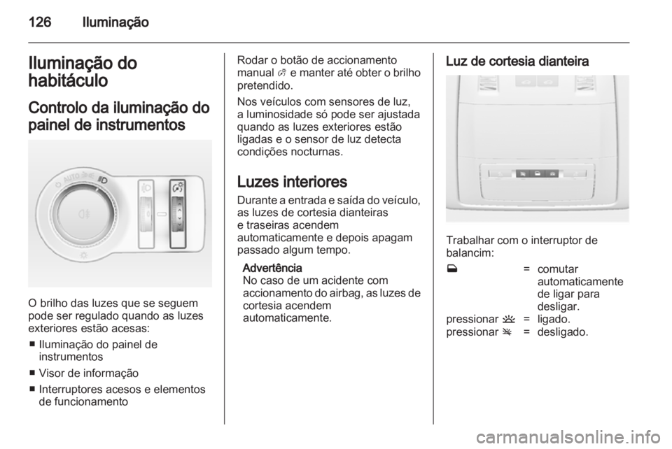 OPEL INSIGNIA 2012  Manual de Instruções (in Portugues) 