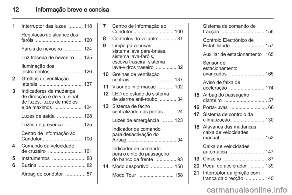 OPEL INSIGNIA 2012  Manual de Instruções (in Portugues) 