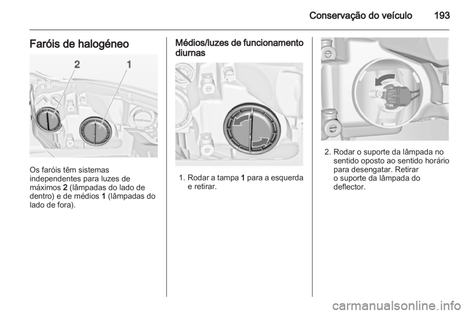 OPEL INSIGNIA 2012  Manual de Instruções (in Portugues) 