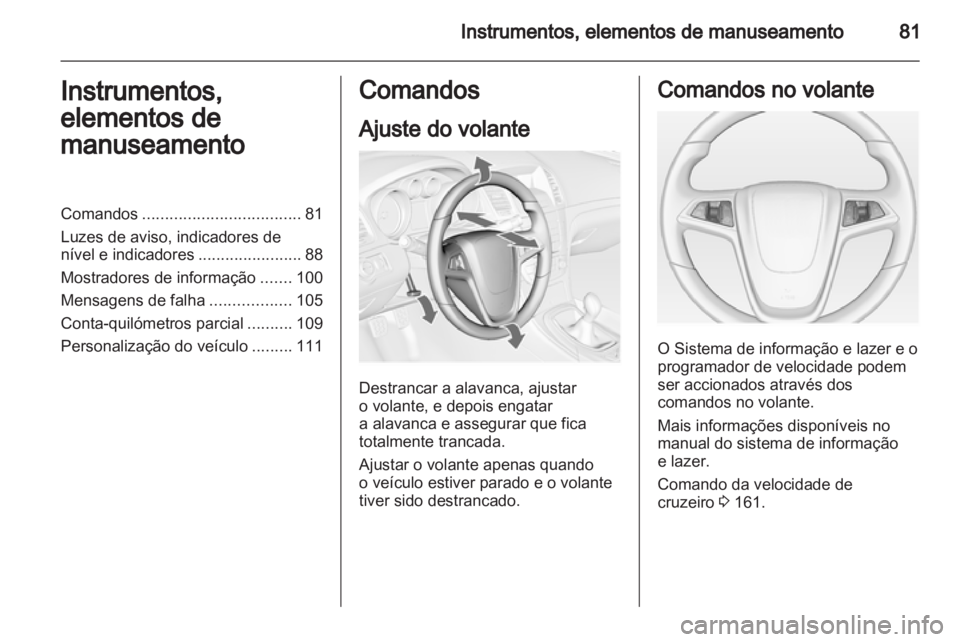 OPEL INSIGNIA 2012  Manual de Instruções (in Portugues) 