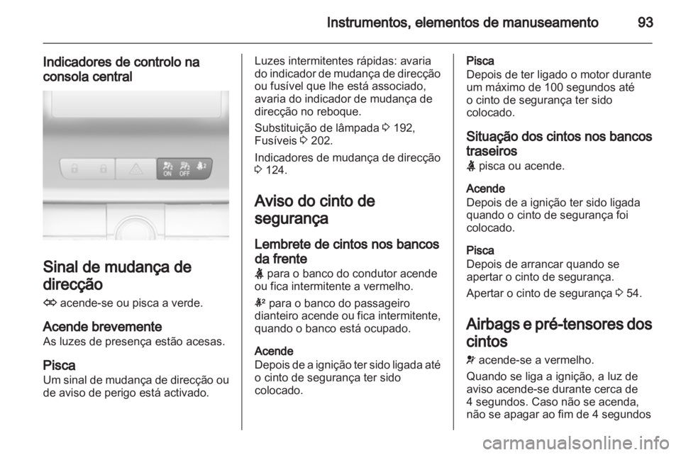 OPEL INSIGNIA 2012  Manual de Instruções (in Portugues) 