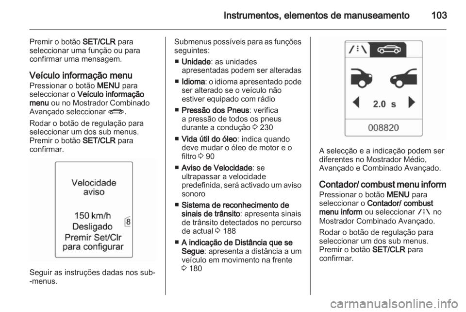 OPEL INSIGNIA 2012.5  Manual de Instruções (in Portugues) 