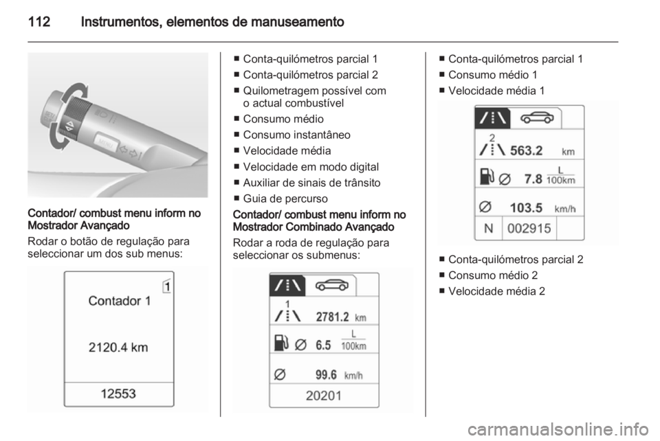 OPEL INSIGNIA 2012.5  Manual de Instruções (in Portugues) 