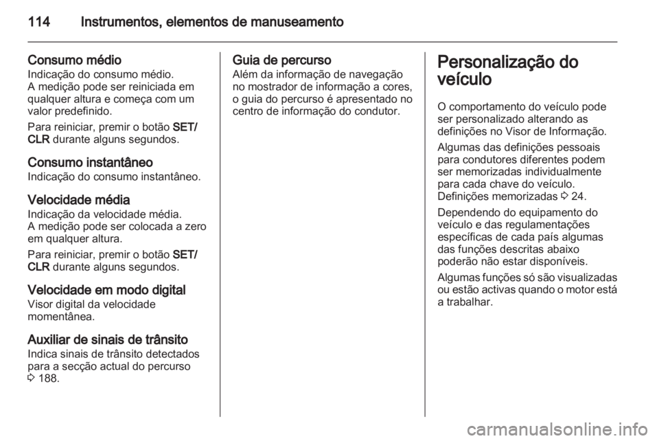 OPEL INSIGNIA 2012.5  Manual de Instruções (in Portugues) 