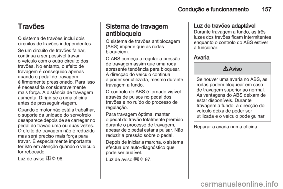 OPEL INSIGNIA 2012.5  Manual de Instruções (in Portugues) 