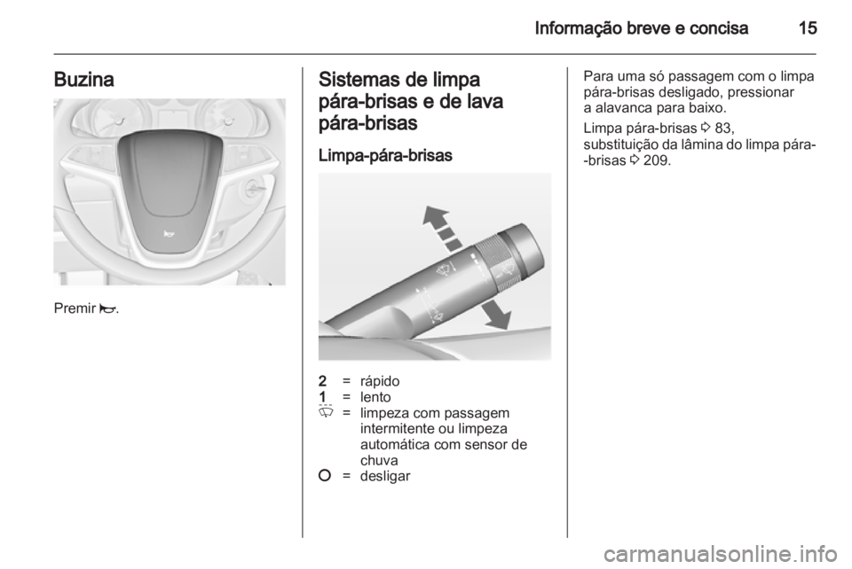 OPEL INSIGNIA 2012.5  Manual de Instruções (in Portugues) 