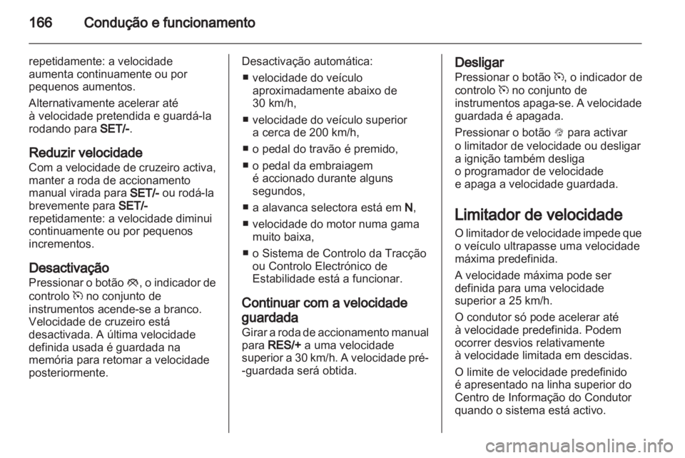 OPEL INSIGNIA 2012.5  Manual de Instruções (in Portugues) 