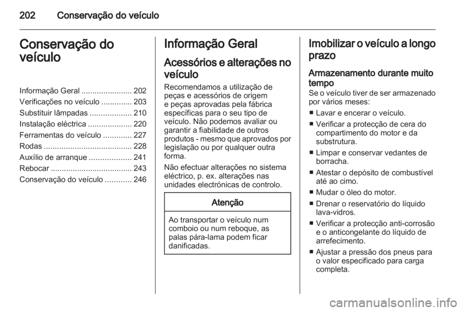 OPEL INSIGNIA 2012.5  Manual de Instruções (in Portugues) 