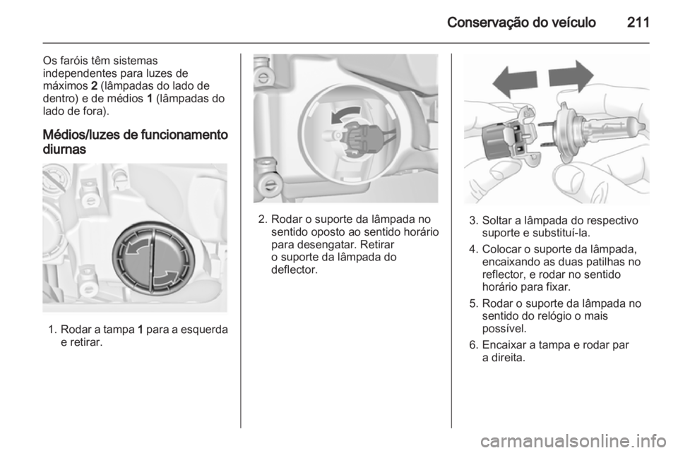 OPEL INSIGNIA 2012.5  Manual de Instruções (in Portugues) 