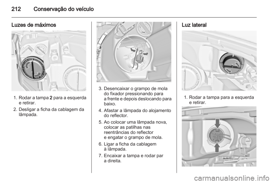 OPEL INSIGNIA 2012.5  Manual de Instruções (in Portugues) 