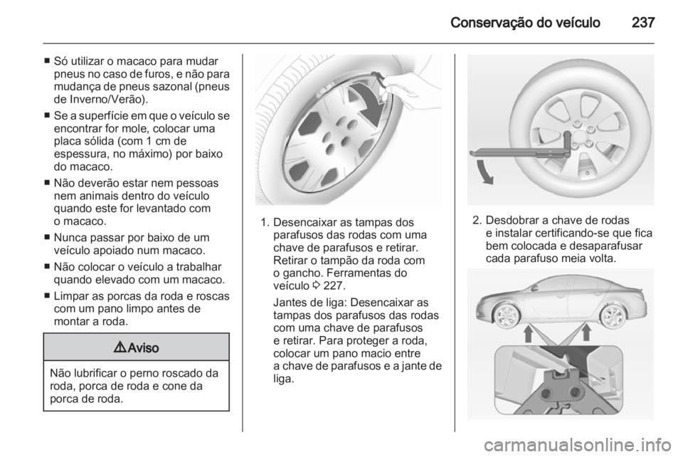 OPEL INSIGNIA 2012.5  Manual de Instruções (in Portugues) 