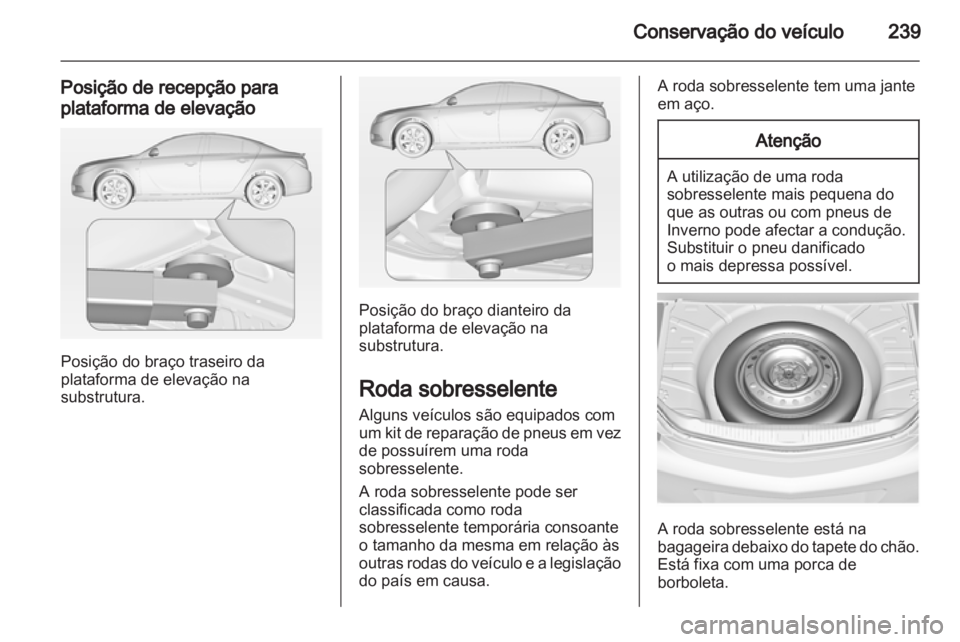OPEL INSIGNIA 2012.5  Manual de Instruções (in Portugues) 