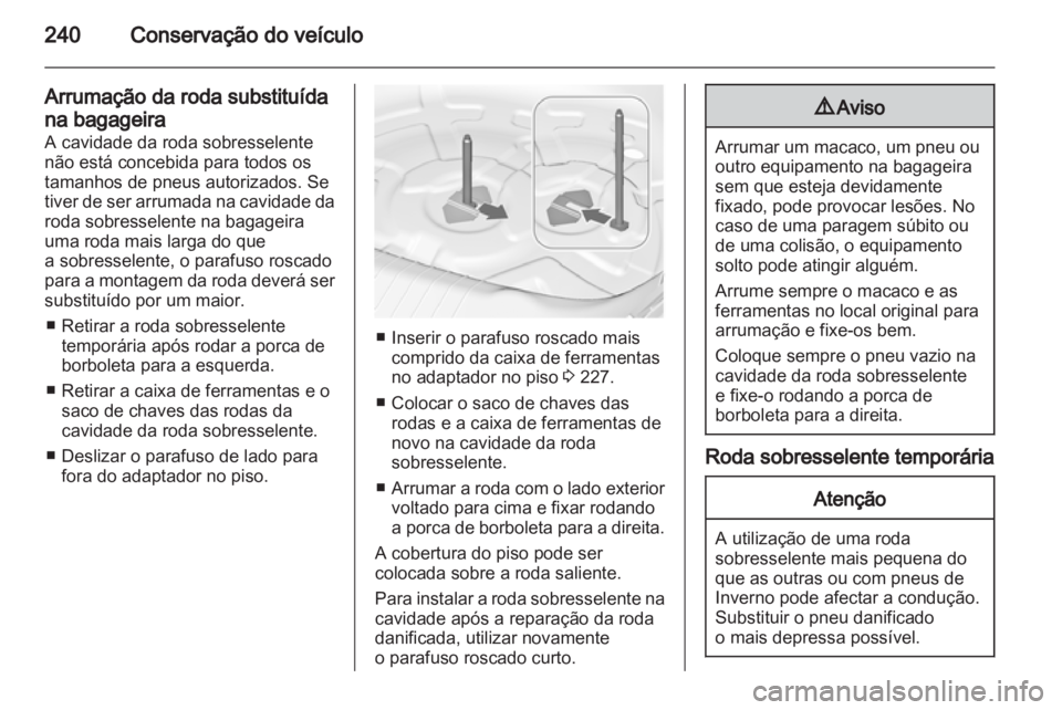 OPEL INSIGNIA 2012.5  Manual de Instruções (in Portugues) 