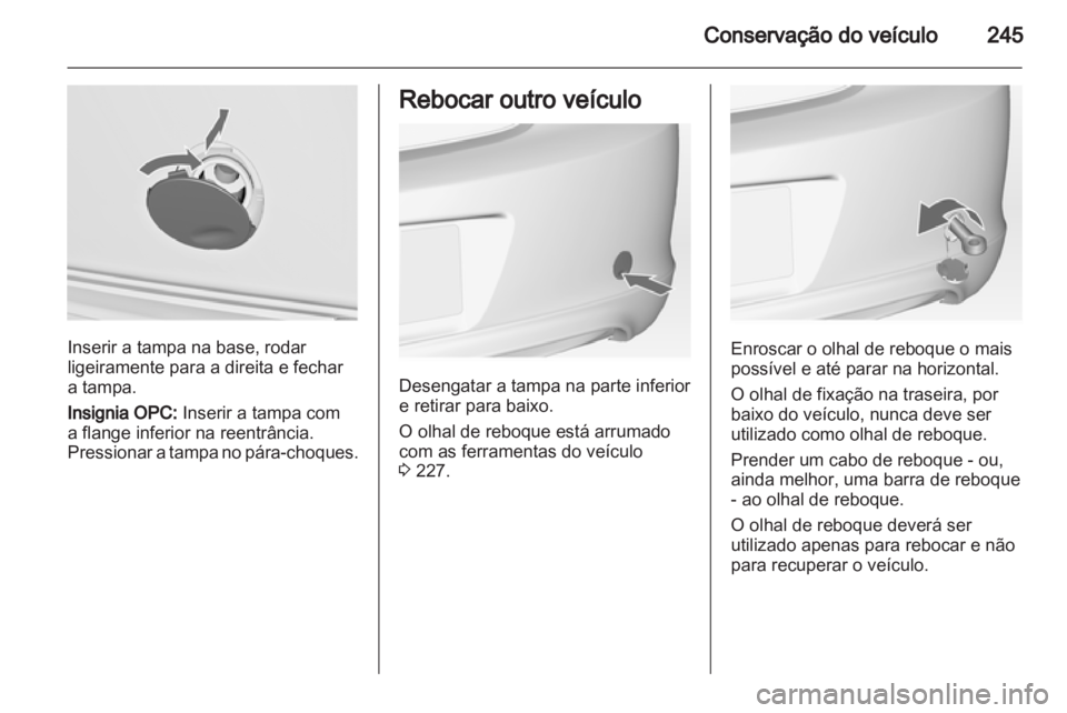 OPEL INSIGNIA 2012.5  Manual de Instruções (in Portugues) 