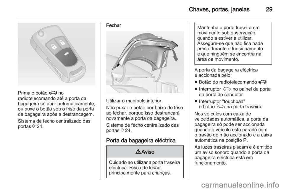 OPEL INSIGNIA 2012.5  Manual de Instruções (in Portugues) 