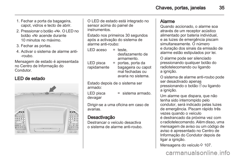 OPEL INSIGNIA 2012.5  Manual de Instruções (in Portugues) 