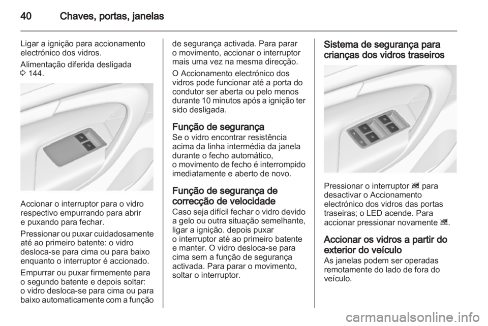 OPEL INSIGNIA 2012.5  Manual de Instruções (in Portugues) 