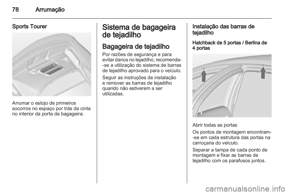 OPEL INSIGNIA 2012.5  Manual de Instruções (in Portugues) 