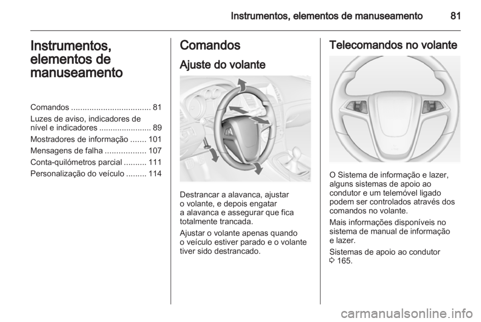 OPEL INSIGNIA 2012.5  Manual de Instruções (in Portugues) 