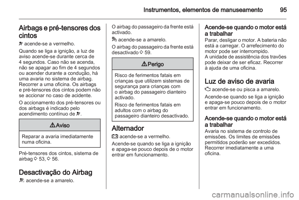 OPEL INSIGNIA 2012.5  Manual de Instruções (in Portugues) 