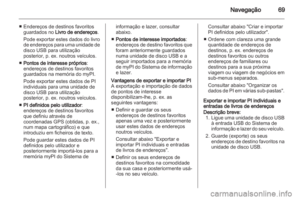 OPEL INSIGNIA 2013  Manual de Informação e Lazer (in Portugues) 