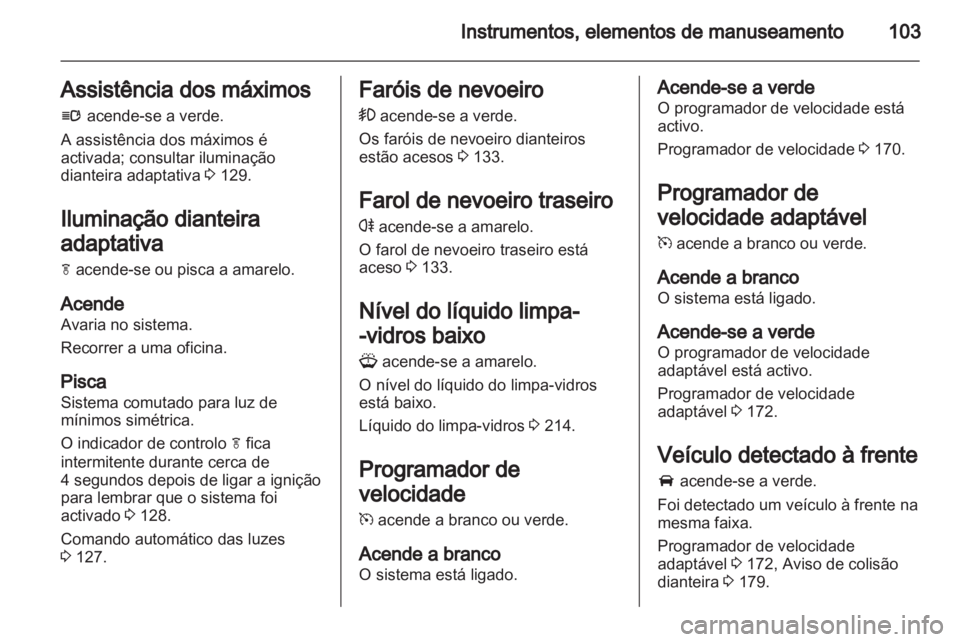 OPEL INSIGNIA 2013  Manual de Instruções (in Portugues) 
