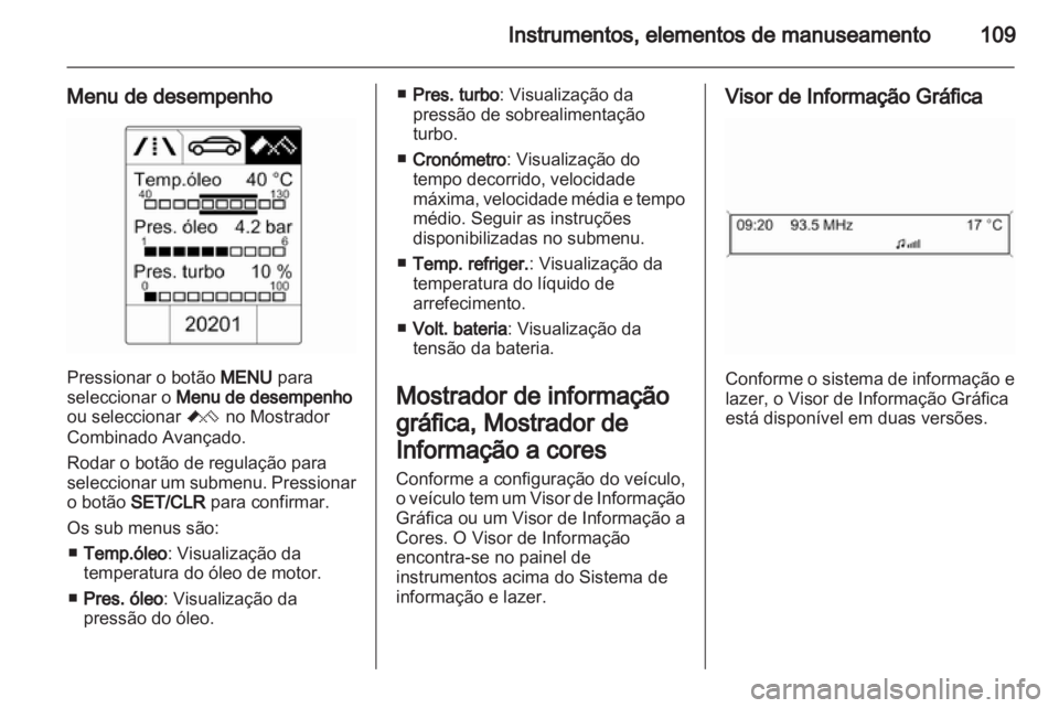 OPEL INSIGNIA 2013  Manual de Instruções (in Portugues) 