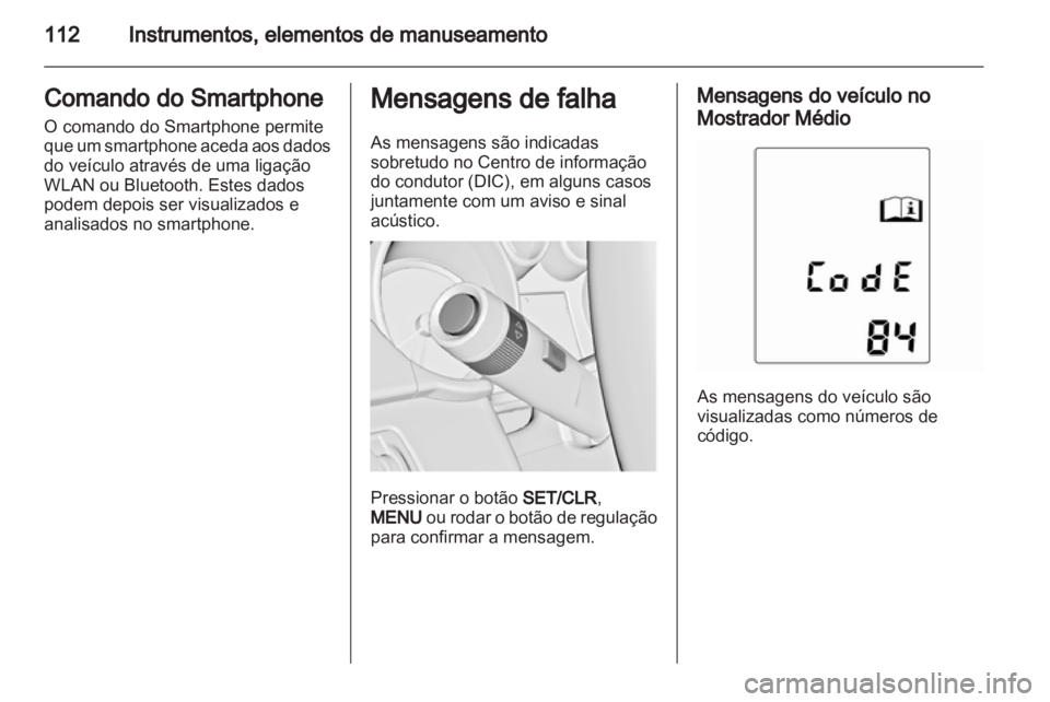 OPEL INSIGNIA 2013  Manual de Instruções (in Portugues) 