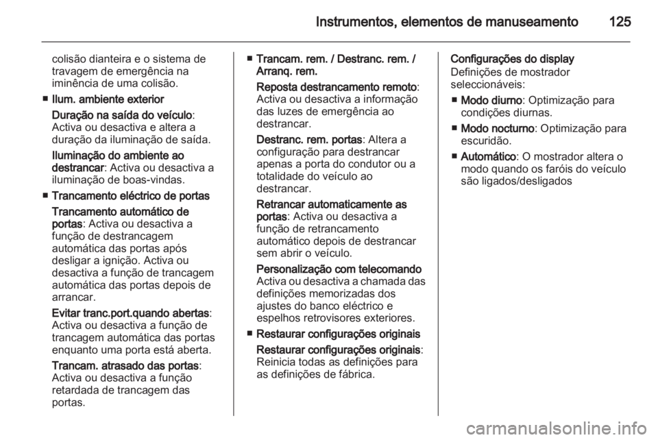 OPEL INSIGNIA 2013  Manual de Instruções (in Portugues) 