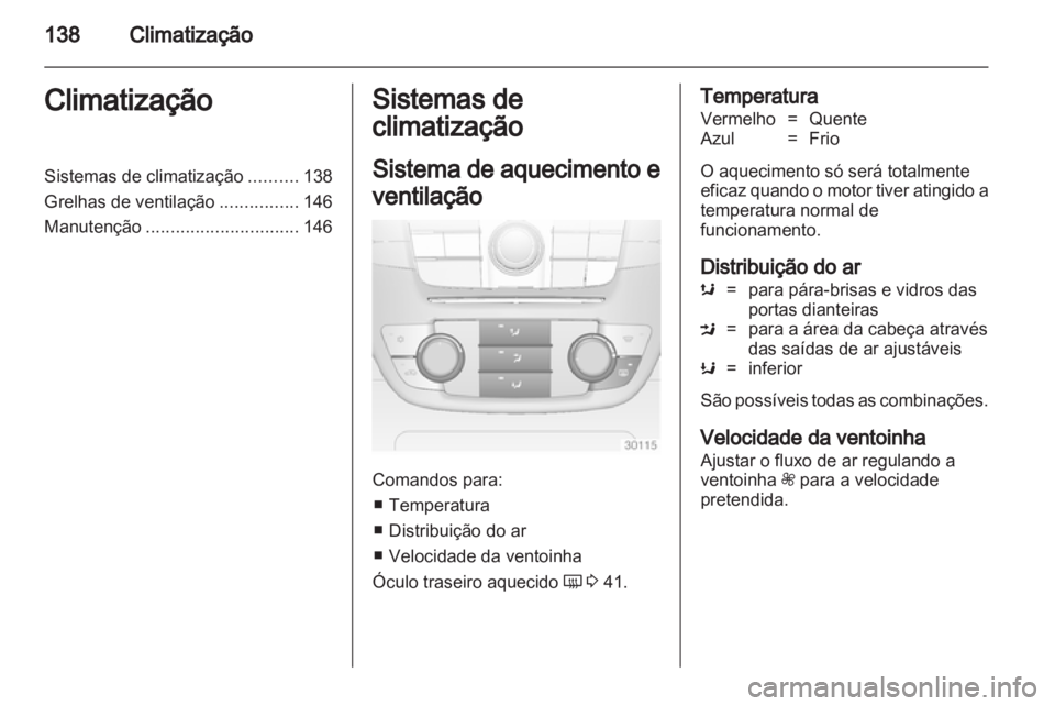OPEL INSIGNIA 2013  Manual de Instruções (in Portugues) 