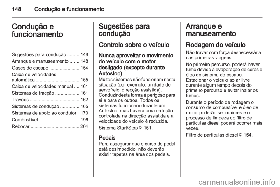 OPEL INSIGNIA 2013  Manual de Instruções (in Portugues) 