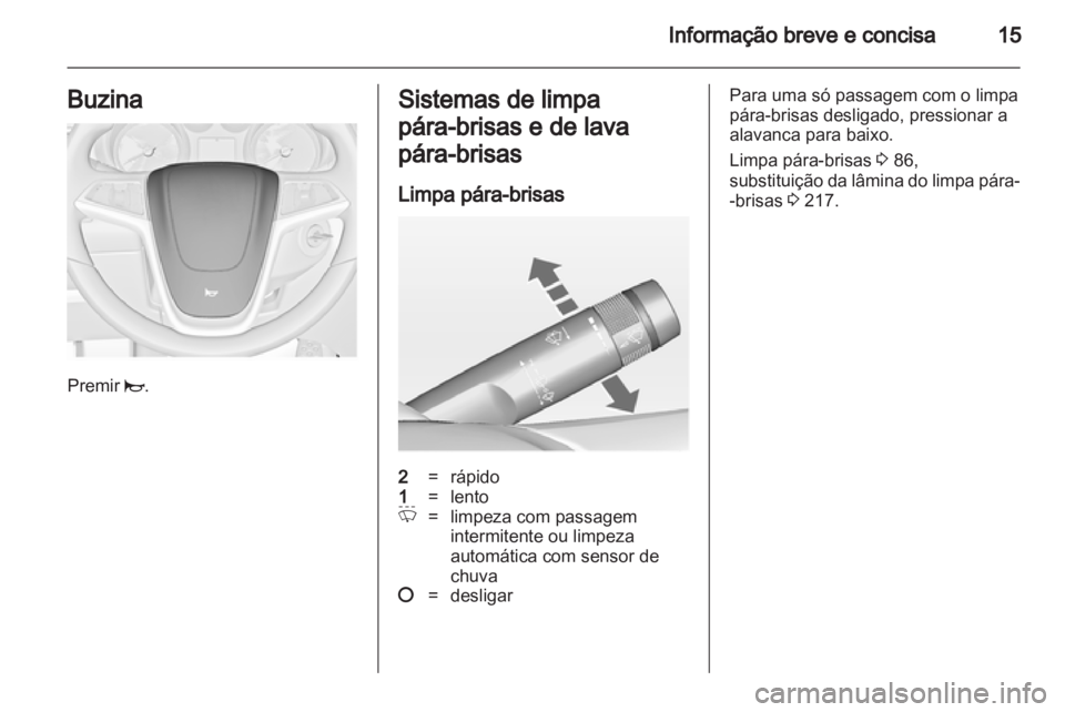 OPEL INSIGNIA 2013  Manual de Instruções (in Portugues) 