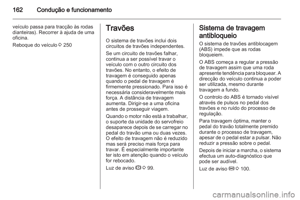 OPEL INSIGNIA 2013  Manual de Instruções (in Portugues) 