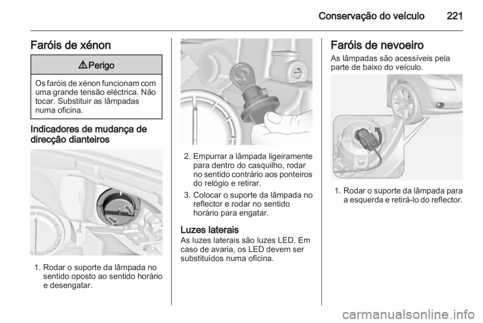 OPEL INSIGNIA 2013  Manual de Instruções (in Portugues) 