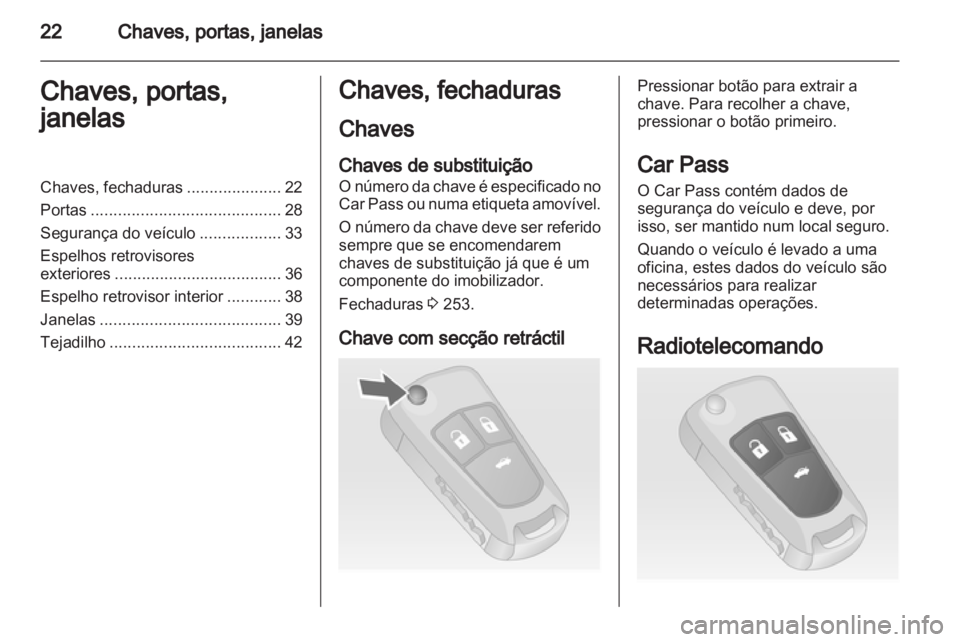 OPEL INSIGNIA 2013  Manual de Instruções (in Portugues) 