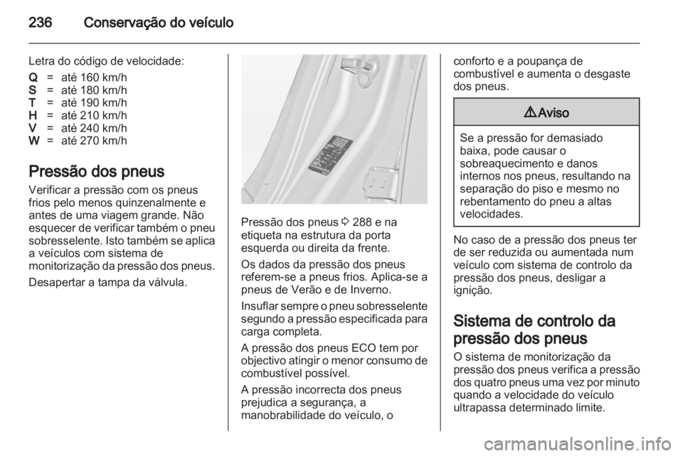 OPEL INSIGNIA 2013  Manual de Instruções (in Portugues) 