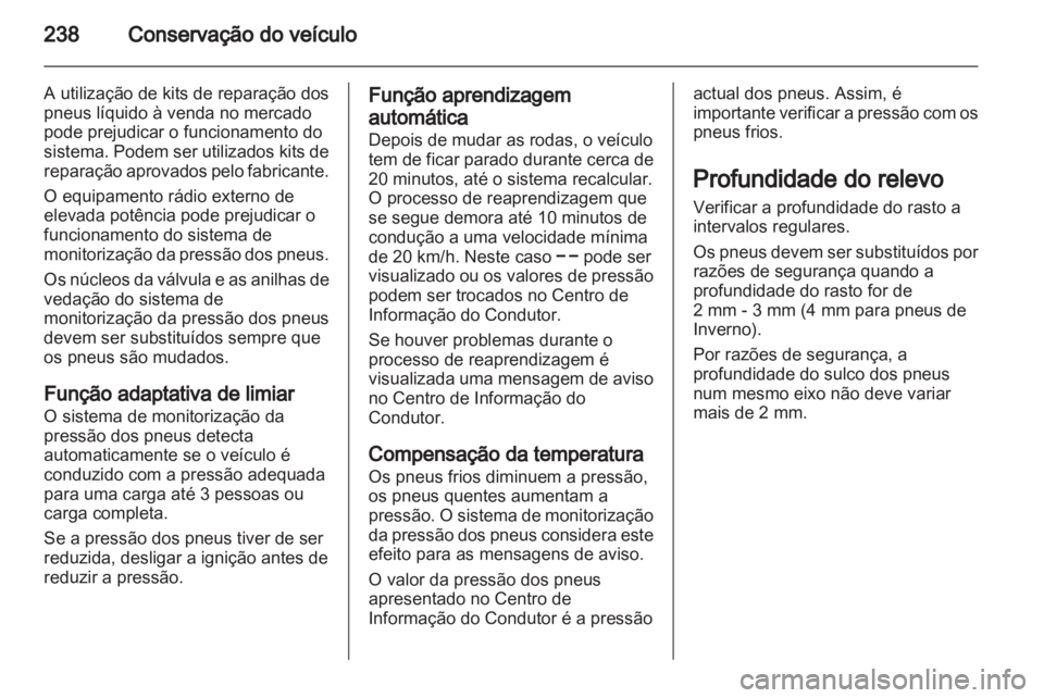 OPEL INSIGNIA 2013  Manual de Instruções (in Portugues) 