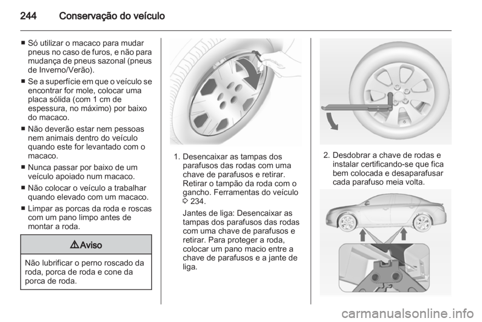 OPEL INSIGNIA 2013  Manual de Instruções (in Portugues) 