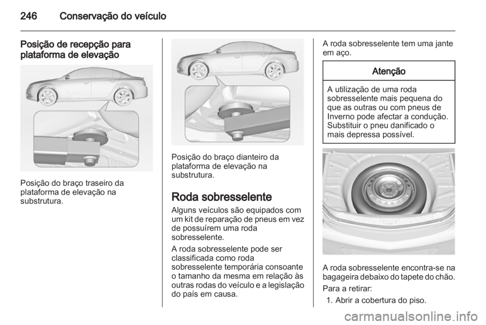 OPEL INSIGNIA 2013  Manual de Instruções (in Portugues) 