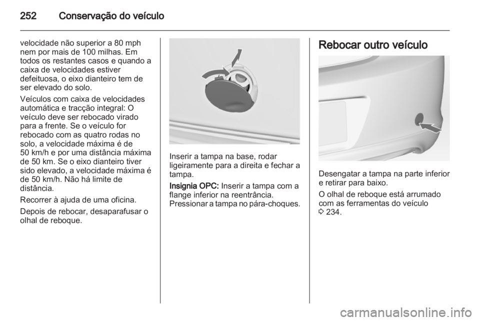 OPEL INSIGNIA 2013  Manual de Instruções (in Portugues) 