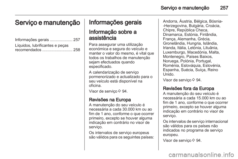 OPEL INSIGNIA 2013  Manual de Instruções (in Portugues) 