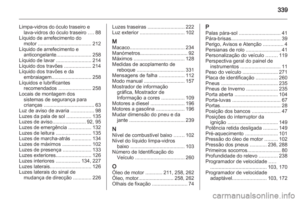 OPEL INSIGNIA 2013  Manual de Instruções (in Portugues) 