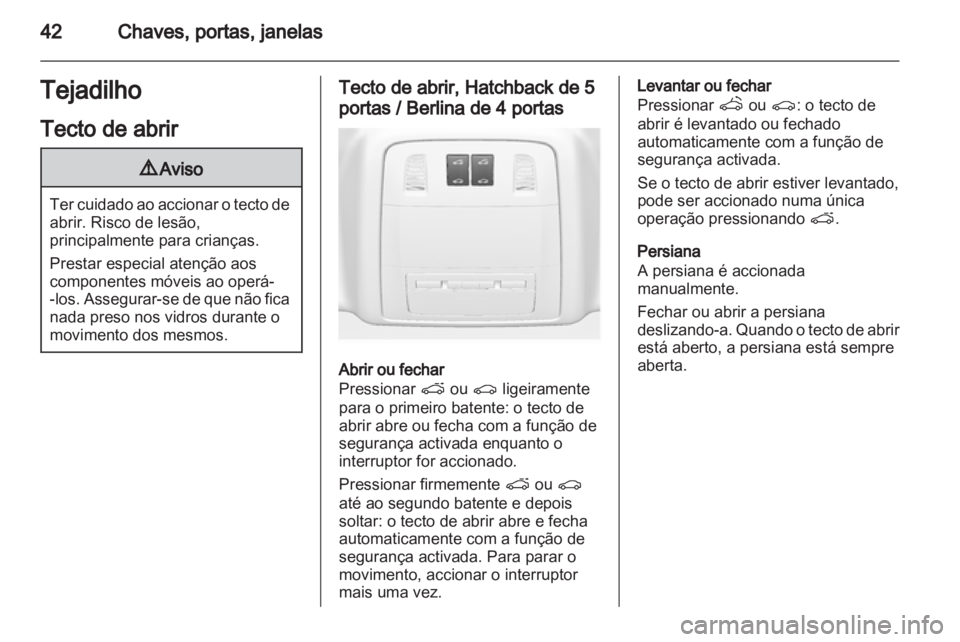 OPEL INSIGNIA 2013  Manual de Instruções (in Portugues) 