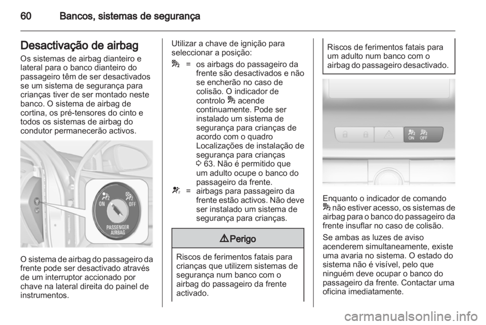 OPEL INSIGNIA 2013  Manual de Instruções (in Portugues) 
